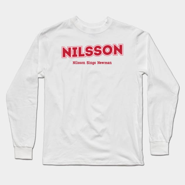 Nilsson, Nilsson Sings Newman Long Sleeve T-Shirt by PowelCastStudio